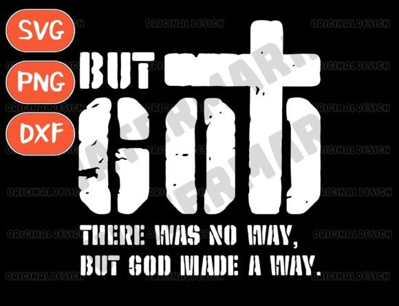 But God Svg, but God Shirt Svg: Perfect for T-Shirt Designs and Graphics