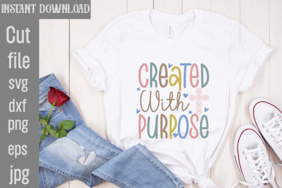 Created with Purpose: A Versatile SVG Cut File for T-Shirt Designs and Graphics