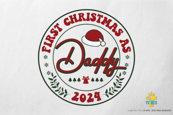 First Christmas As Daddy 2024 T-shirt: Perfect for Graphics and T-Shirt Designs