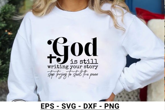 God is Still Writing Your Story: A T-Shirt Design for Faithful Brands