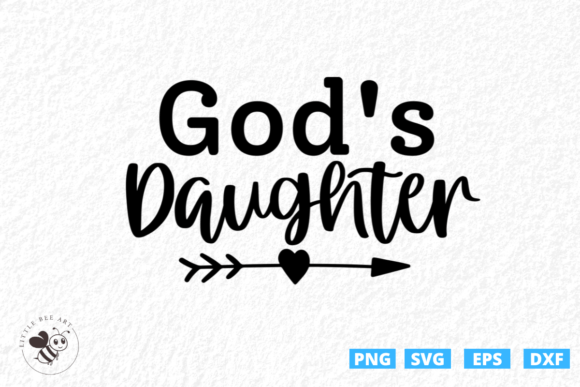 God's Daughter SVG: A Versatile Graphics Asset for T-Shirt Designs