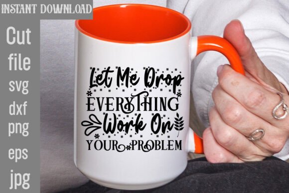 Let Me Drop Everything for Your Project