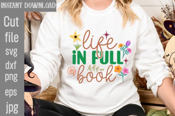 Life in Full Book SVG Cut File: A Versatile Graphic for T-Shirt Designs