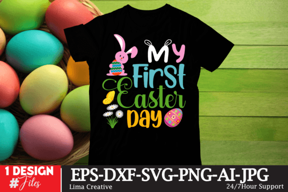 My First Easter Day T-shirt Design: A Graphics Gem