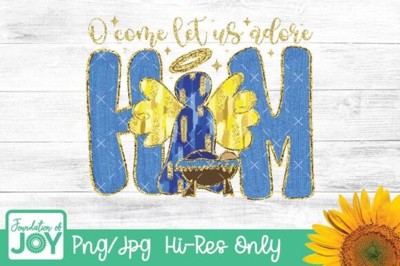 O Come Let Us Adore Him Png for T-Shirt Designs and Graphics