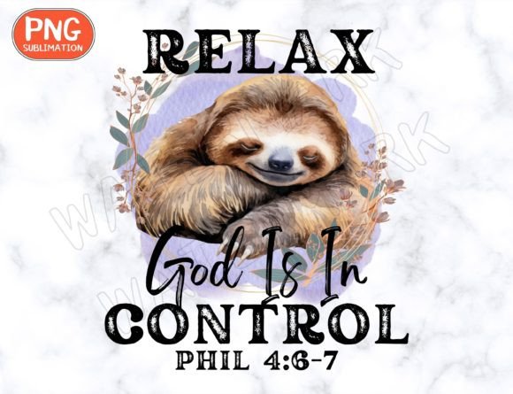Relax God is in Control Png for Faithful T-Shirt Designs