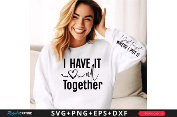 Review: I Have It All Together Sleeve Svg for T-Shirt Designs and Graphics