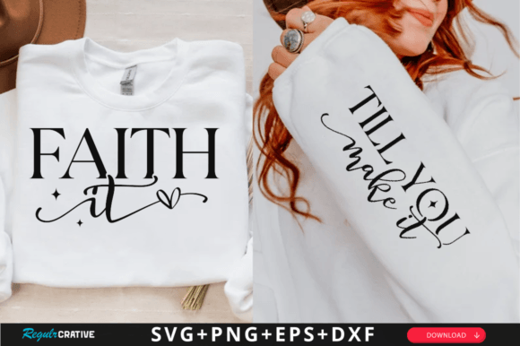 Reviewing Faith It Sleeve Svg Design for T-Shirt Designs and Graphics