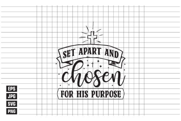Set Apart and Chosen for His Purpose: A Designer's Review